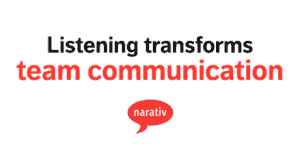 listening transforms team communication