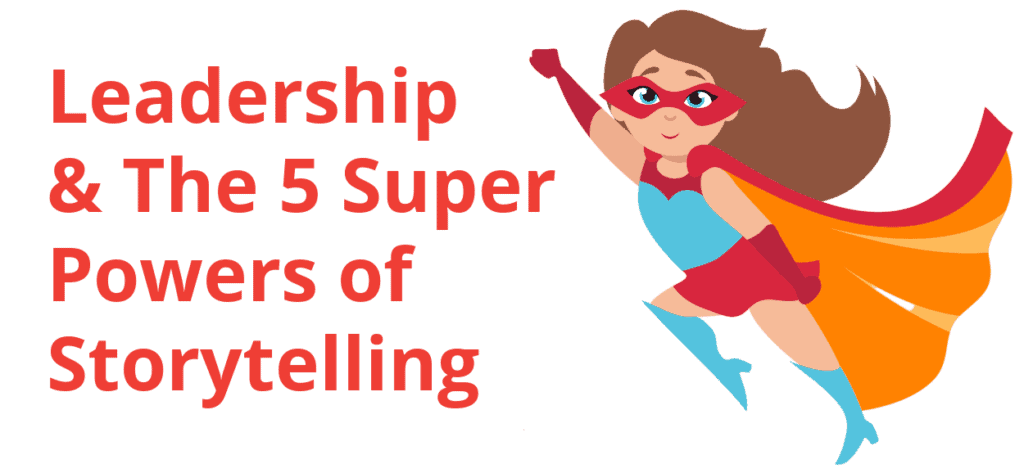 Illustrated supergirl to the right of title text "Leadership & The 5 Super Powers of Storytelling"