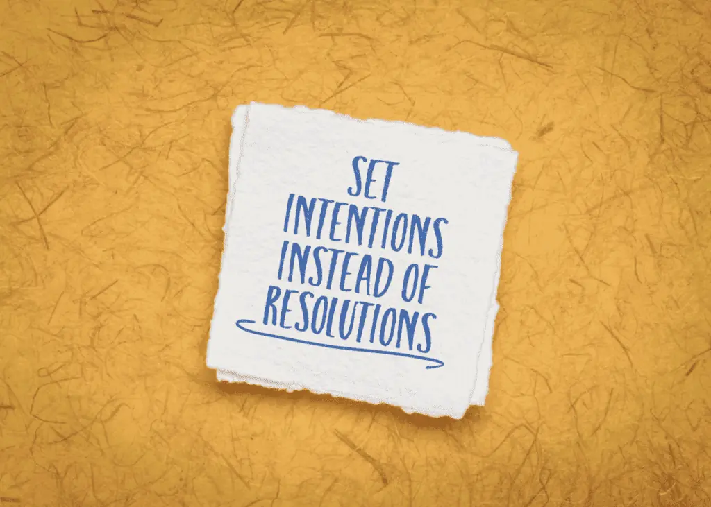A paper for intention setting instead of resolutions.