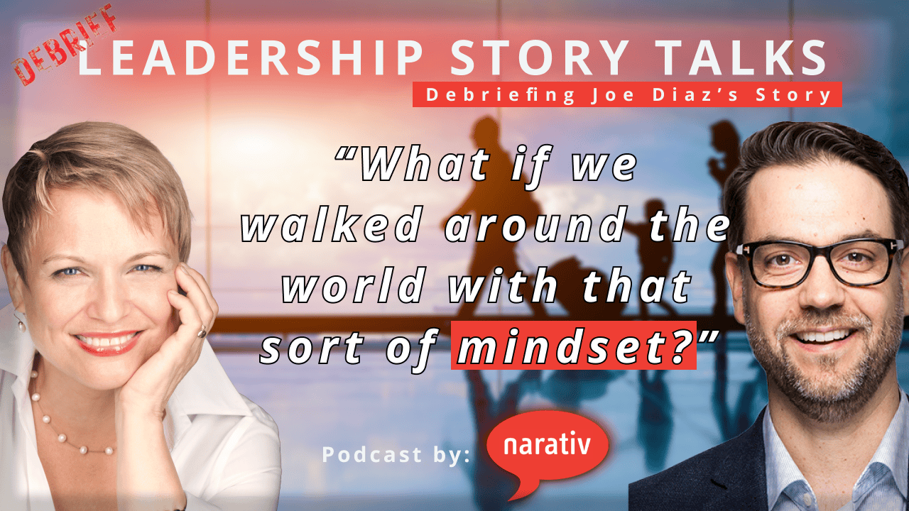 Jerome & Julienne Discuss Finding Connection in Unexpected Places 1 Leadership Story Talks podcast graphic featuring portraits of two people and the quote, “What if we walked around the world with that sort of mindset?”.